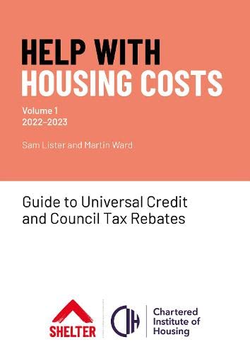 Sam Lister - Help With Housing Costs: Volume 1 : Guide to Universal Cr image 1