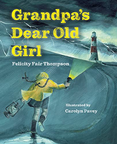 Felicity Fair Thomps - Grandpa's Dear Old Girl - Paperback image 1
