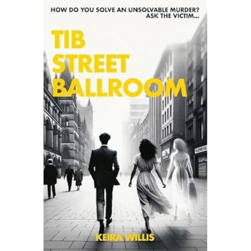 Keira Willis - Tib Street Ballroom : 1 - Paperback image 1