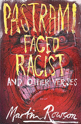 Martin Rowson - Pastrami Faced Racist and Other Verses - Paperback image 1