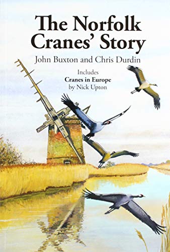 JOHN BUXTON - NORFOLK CRANE STORY - Paperback image 1