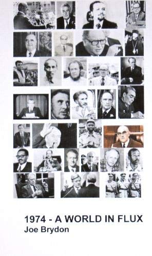 Joe Brydon - 1974 - A World in Flux - Hardback image 1