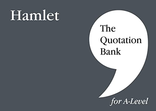Quotation Bank - : Hamlet A-Level Revision and Study Guide for English image 1