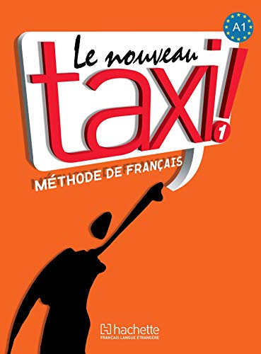 Le nouveau taxi! : Livre de l'eleve 1 + audio et video online - Pa image 1
