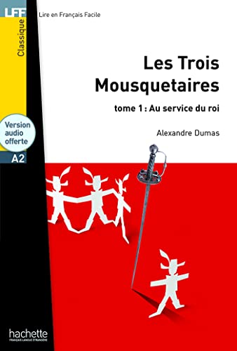 Alexandre Dumas - Les trois Mousquetaires Tome 1 Au service du Roi + a image 1
