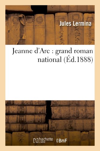 Jeanne d'Arc : grand roman national