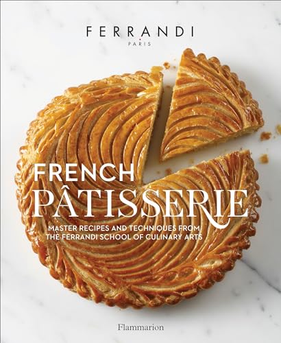 Ecole Ferrandi - French Patisserie : Master Recipes and Techniques fro image 1