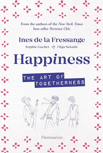 Olga Sekulic - Happiness : The Art of Togetherness - Hardback image 1