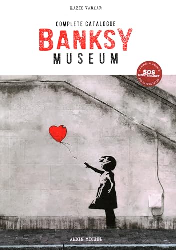 Hazis Vardar - Banksy Museum : Complete Catalogue - Hardback image 1