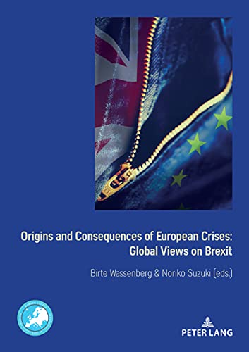 Origins and Consequences of European Crises: Global Views on Brexit : image 1
