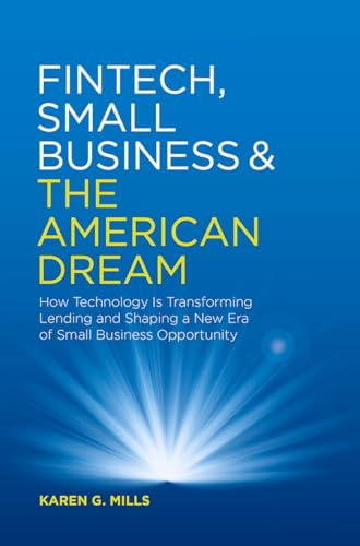 Karen G. Mills - Fintech, Small Business & the American Dream : How Te image 1