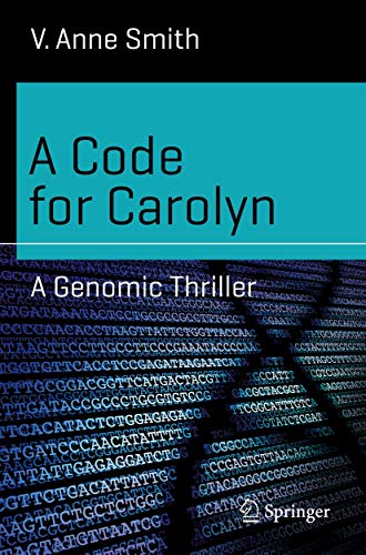 V.Anne Smith - A Code for Carolyn : A Genomic Thriller - Paperback image 1