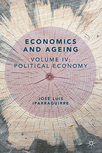 Jose Luis Iparraguir - Economics and Ageing : Volume IV: Political Eco image 1