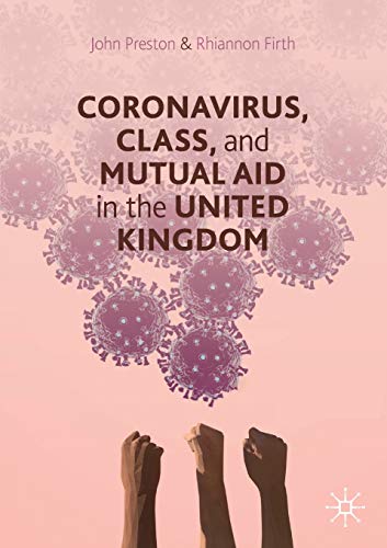 Rhiannon Firth - Coronavirus, Class and Mutual Aid in the United Kingd image 1