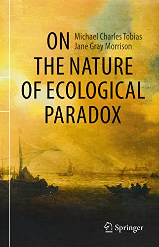 Jane Gray Morrison - On the Nature of Ecological Paradox - Hardback image 1