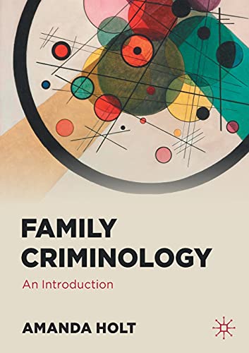 Amanda Holt - Family Criminology : An Introduction - Paperback