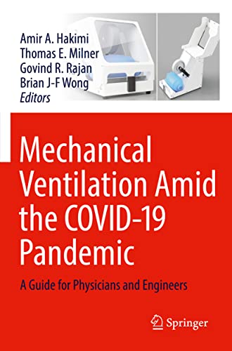 Mechanical Ventilation Amid the COVID-19 Pandemic : A Guide for Physic image 1