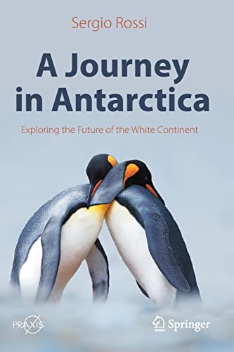 Rossi Sergio Rossi - A Journey in Antarctica : Exploring the Future of image 1