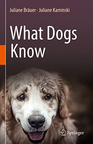 Juliane Kaminski - What Dogs Know - Hardback image 1