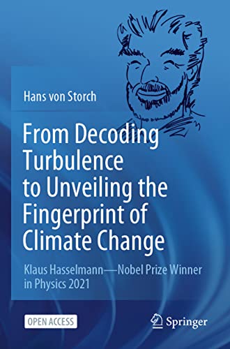 Hans von Storch - From Decoding Turbulence to Unveiling the Fingerprin image 1