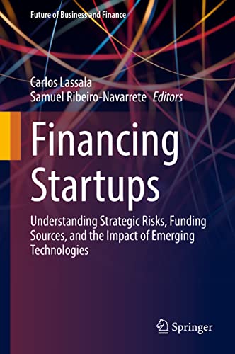 Financing Startups : Understanding Strategic Risks, Funding Sources, a image 1