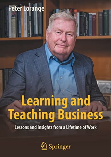 Peter Lorange - Learning and Teaching Business : Lessons and Insights image 1
