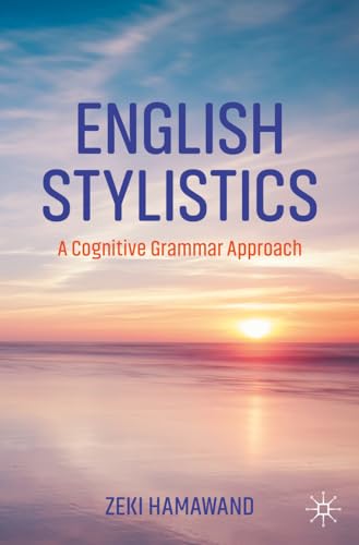 Zeki Hamawand - English Stylistics : A Cognitive Grammar Approach - Pa image 1