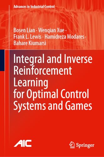 Integral and Inverse Reinforcement Learning for Optimal Control Systems and Games