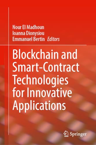 Blockchain and Smart-Contract Technologies for Innovative Applications