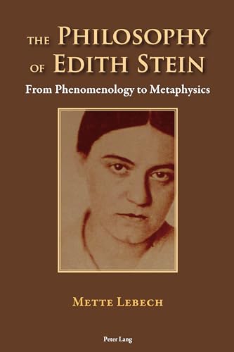 Mette Lebech - Philosophy of Edith Stein : From Phenomenology to Metap image 1