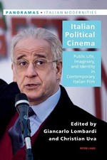 Italian Political Cinema : Public Life, Imaginary, and Identity in Con image 1