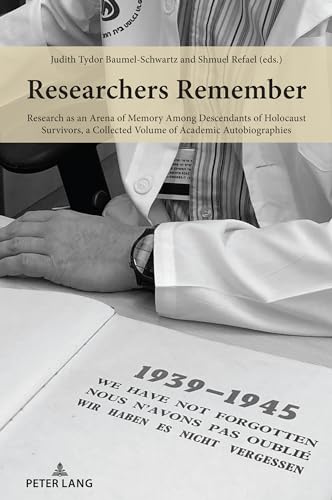 Researchers Remember : Research as an Arena of Memory Among Descendant image 1