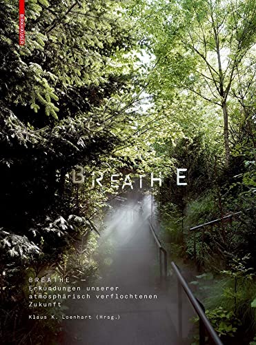 Breathe : Erkundungen unserer atmospharisch verflochtenen Zukunft - Ha image 1