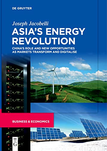 Joseph Jacobelli - Asia's Energy Revolution : China's Role and image 1