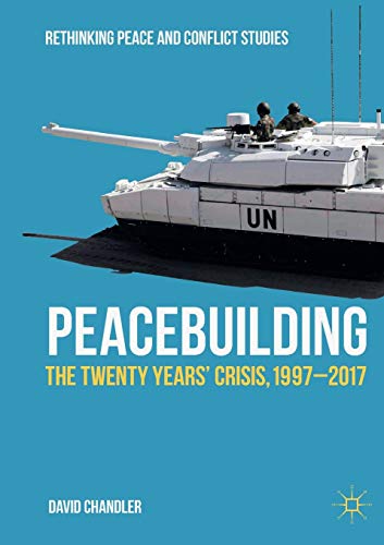 David Chandler - Peacebuilding : The Twenty Years' Crisis, 1997-2 image 1