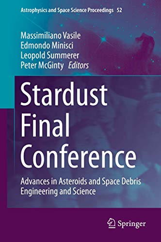 Stardust Final Conference : Advances in Asteroids and Space Debris Eng image 1