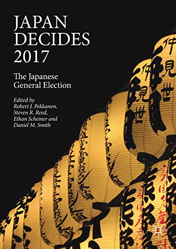 Japan Decides 2017 : The Japanese General Election - Paperback image 1