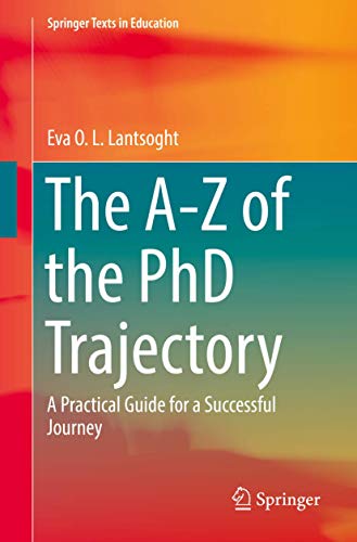 Eva O.L. Lantsoght - A-Z of the PhD Trajectory : A Practical Guide for image 1