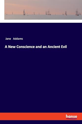 A New Conscience and an Ancient Evil