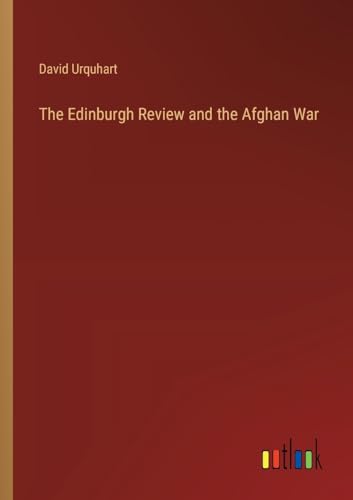 The Edinburgh Review and the Afghan War