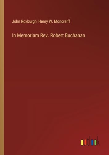 In Memoriam Rev. Robert Buchanan