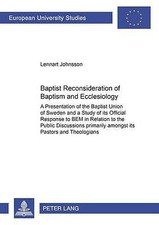 Lennart Johnsson - Baptist Reconsideration of Baptism and Ecclesiology image 1