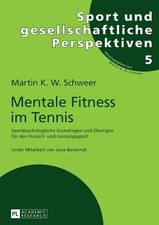 Martin K W Schweer - Mentale Fitness Im Tennis : Sportpsychologische G image 1