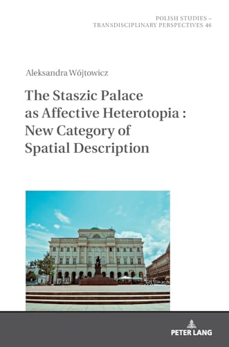 Aleksandra Wojtowicz - Staszic Palace as Affective Heterotopia : New C image 1