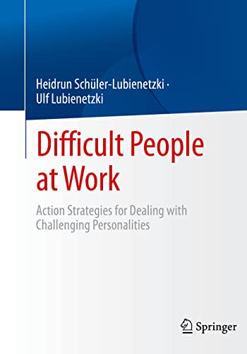 Ulf Lubienetzki - Difficult People at Work : Action Strategies for Dea image 1