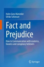 Ulrike Schiesser - Fact and Prejudice : How to Communicate with Esoter image 1