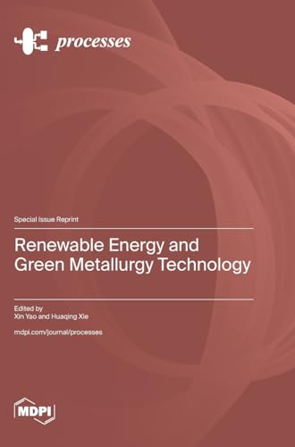 Renewable Energy and Green Metallurgy Technology