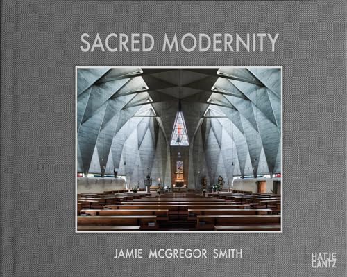 Jamie McGregor Smith - Sacred Modernity : The Holy Embrace of Modernis image 1