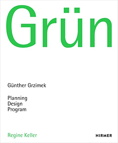 Grun : Gunter Grzimek: Planning, Design. Program - Hardback image 1