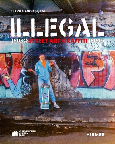 Illegal (Bilingual edition) : Street Art Graffiti 1960–1995 - Paperb image 1